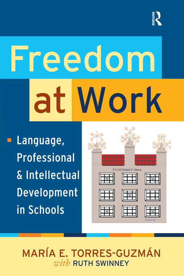 Freedom at Work by Maria E. Torres-Guzman