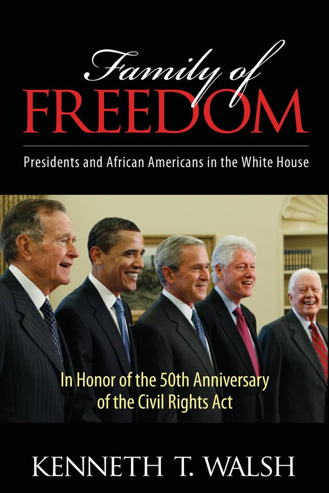 Family of Freedom by Kenneth T. Walsh