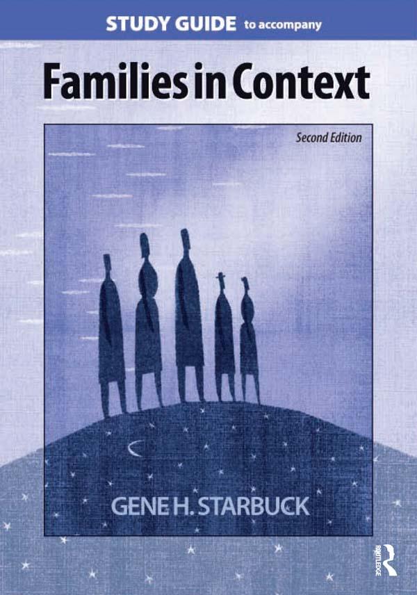 Families in Context Study Guide by Gene H. Starbuck