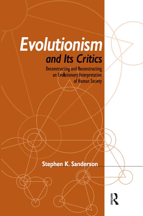 Evolutionism and Its Critics by Stephen K. Sanderson