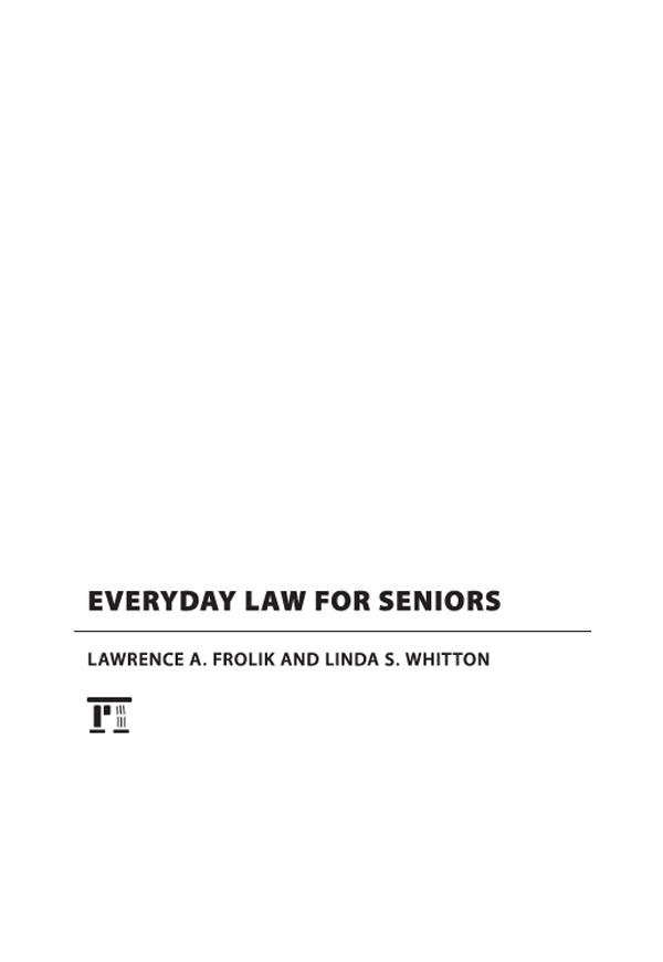 Everyday Law for Seniors by Lawrence A. Frolik, Linda S. Whitton