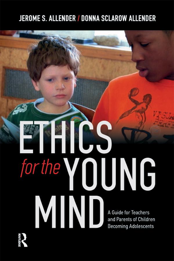 Ethics for the Young Mind by Donna Sclarow Allender, Jerome S. Allender