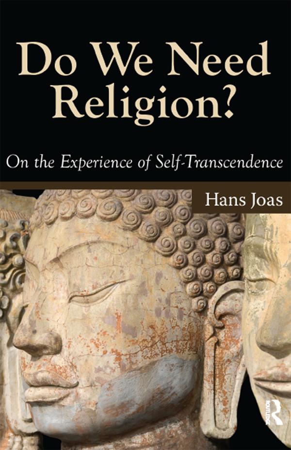 Do We Need Religion? by Hans Joas