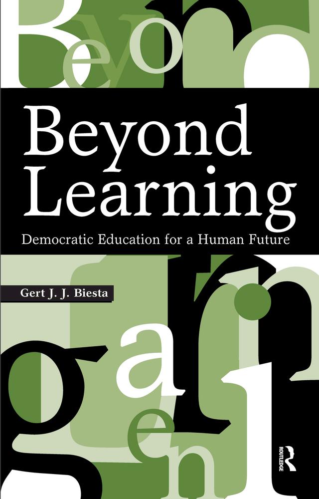 Beyond Learning by Gert J. J. Biesta