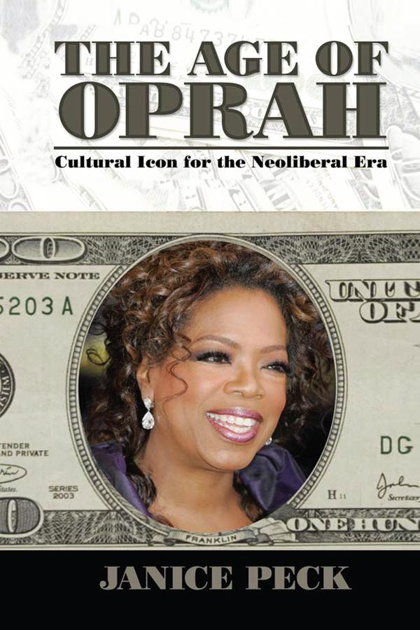 Age of Oprah by Janice Peck