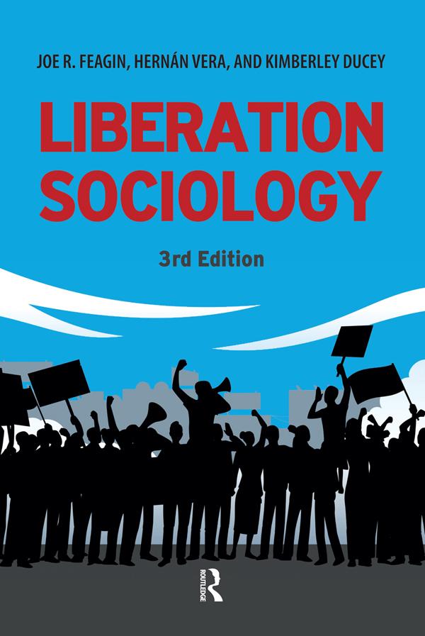 Liberation Sociology by Hernan Vera, Joe R. Feagin, Kimberly Ducey
