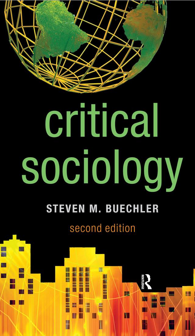 Critical Sociology by Steven M. Buechler