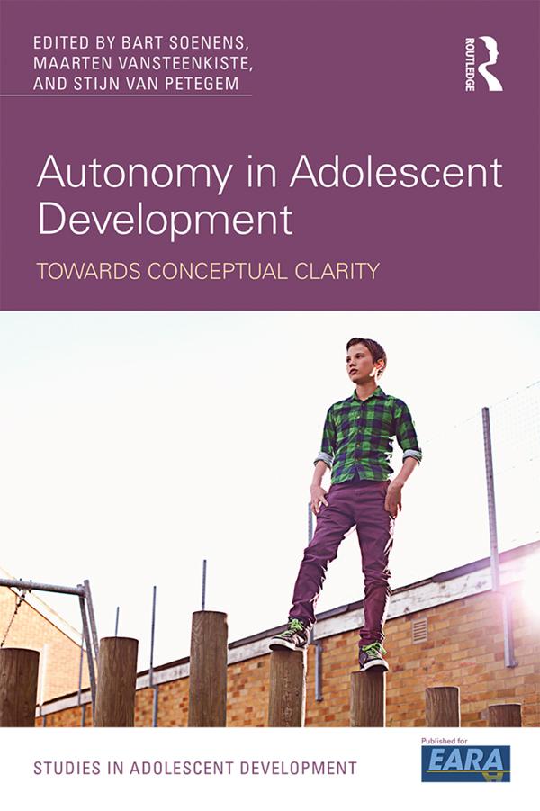 Autonomy in Adolescent Development by Bart Soenens, Maarten Vansteenkiste, Stijn Van Petegem
