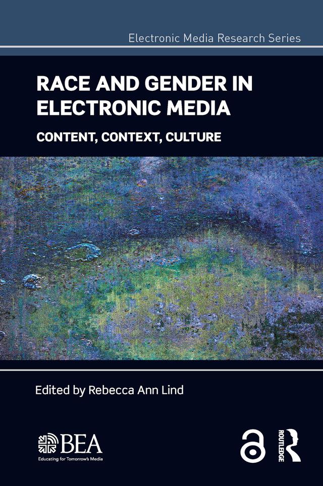 Race and Gender in Electronic Media by Rebecca Ann Lind