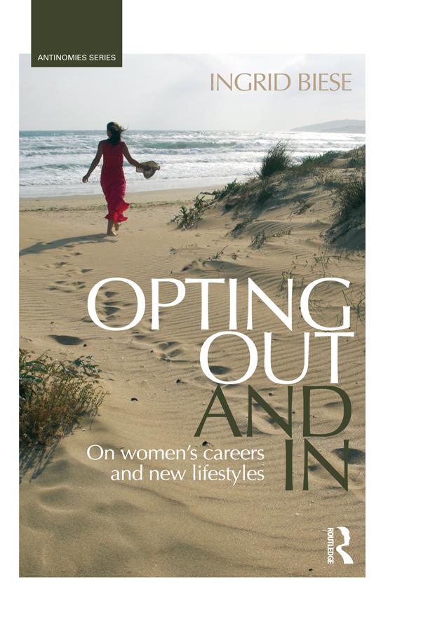 Opting Out and In by Ingrid Biese
