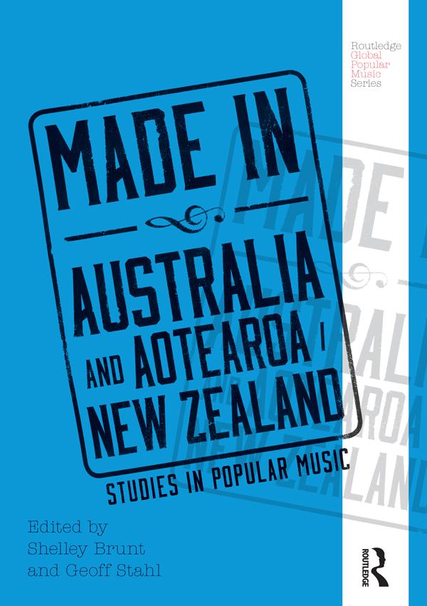 Made in Australia and Aotearoa/New Zealand by Geoff Stahl, Shelley Brunt
