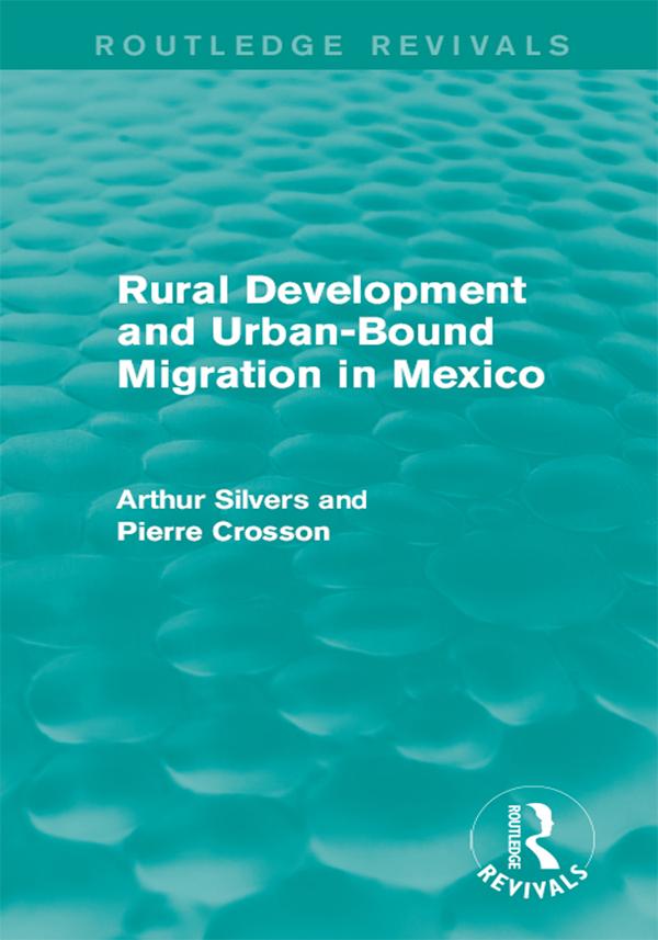 Rural Development and Urban-Bound Migration in Mexico