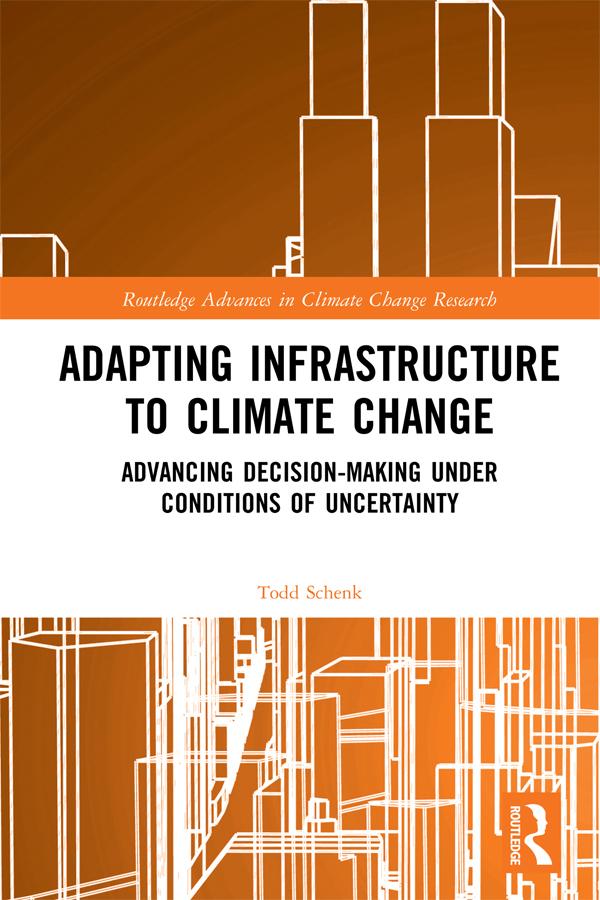 Adapting Infrastructure to Climate Change by Todd Schenk
