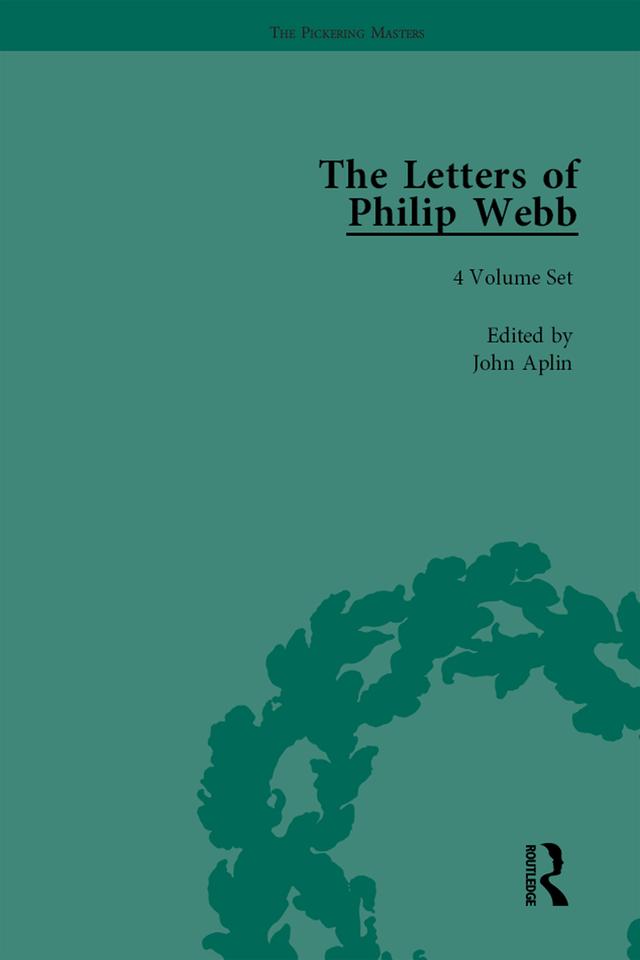 The Letters of Philip Webb by John Aplin