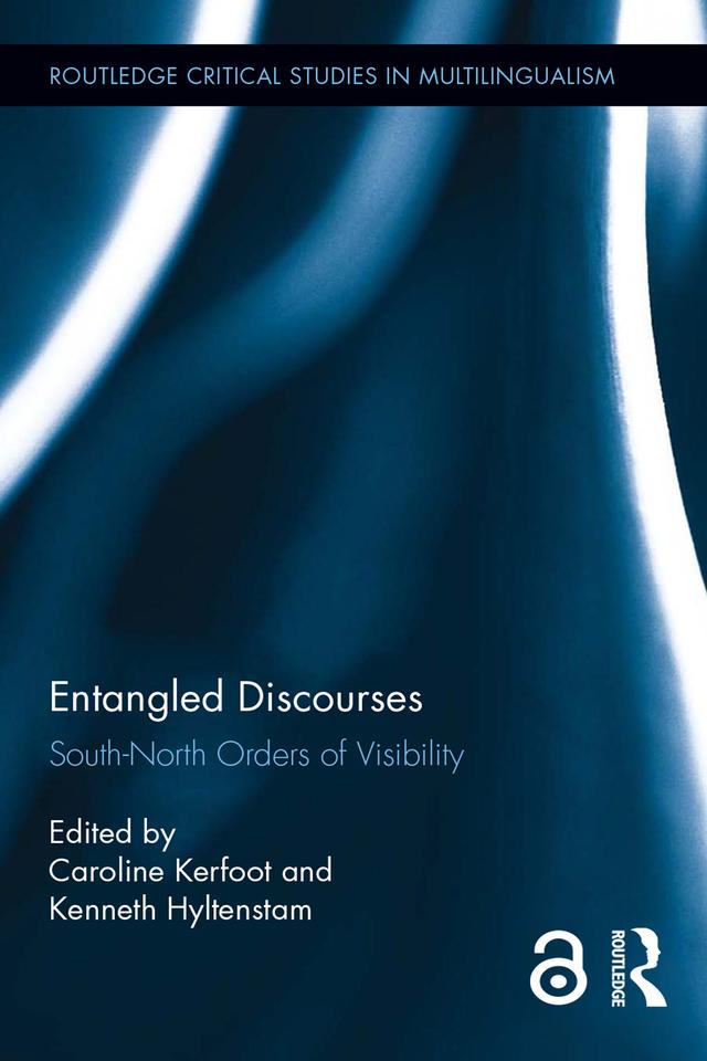 Entangled Discourses by Caroline Kerfoot, Kenneth Hyltenstam