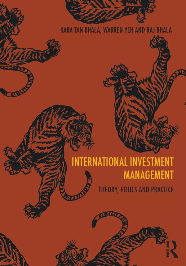 International Investment Management by Kara Tan Bhala, Raj Bhala, Warren Yeh