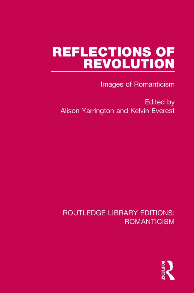 Reflections of Revolution by Alison Yarrington, Kelvin Everest