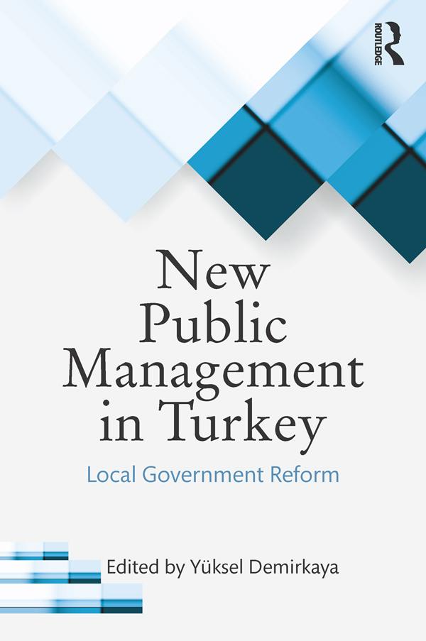 New Public Management in Turkey by Yüksel Demirkaya