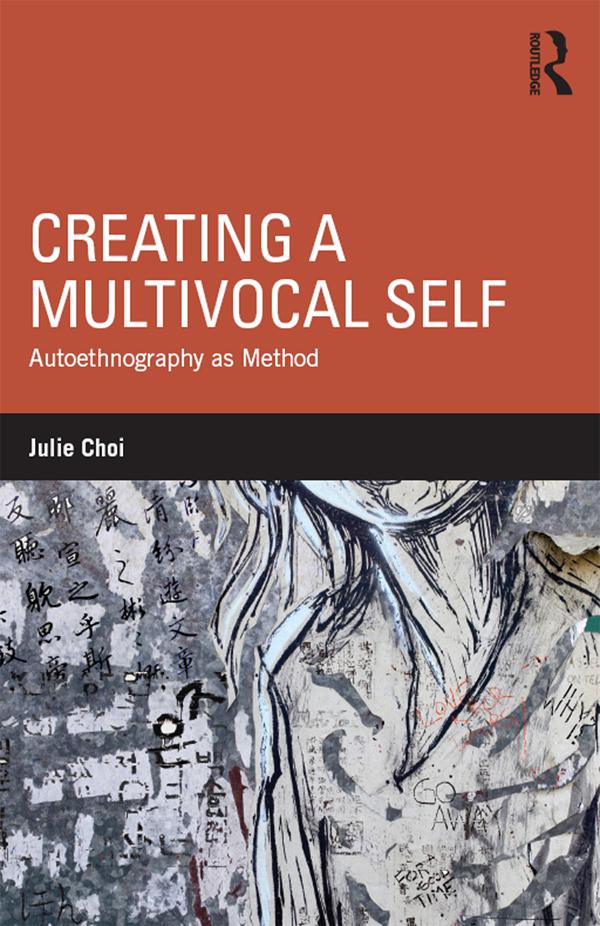 Creating a Multivocal Self by Julie Choi