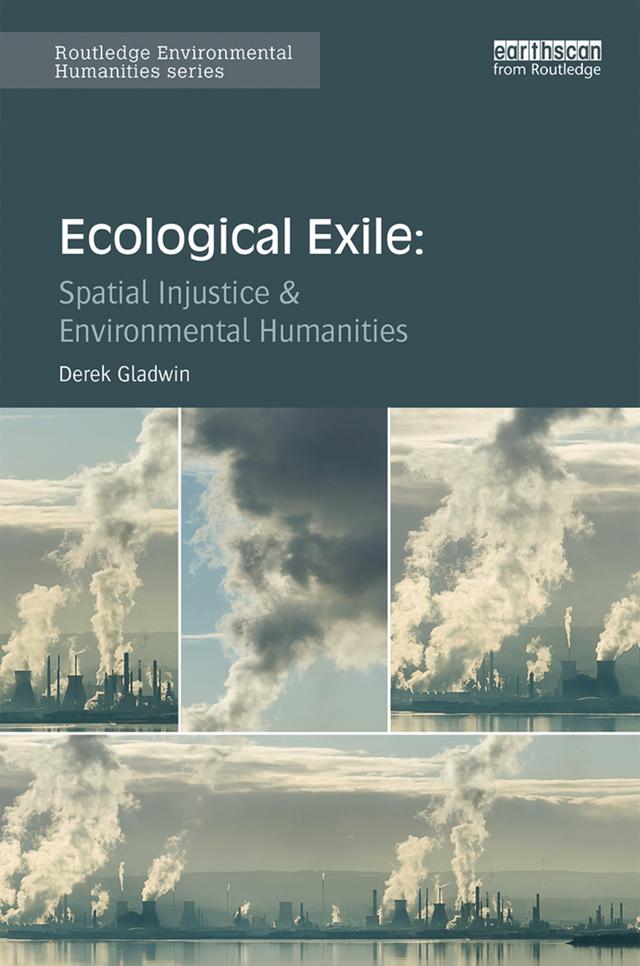 Ecological Exile by Derek Gladwin