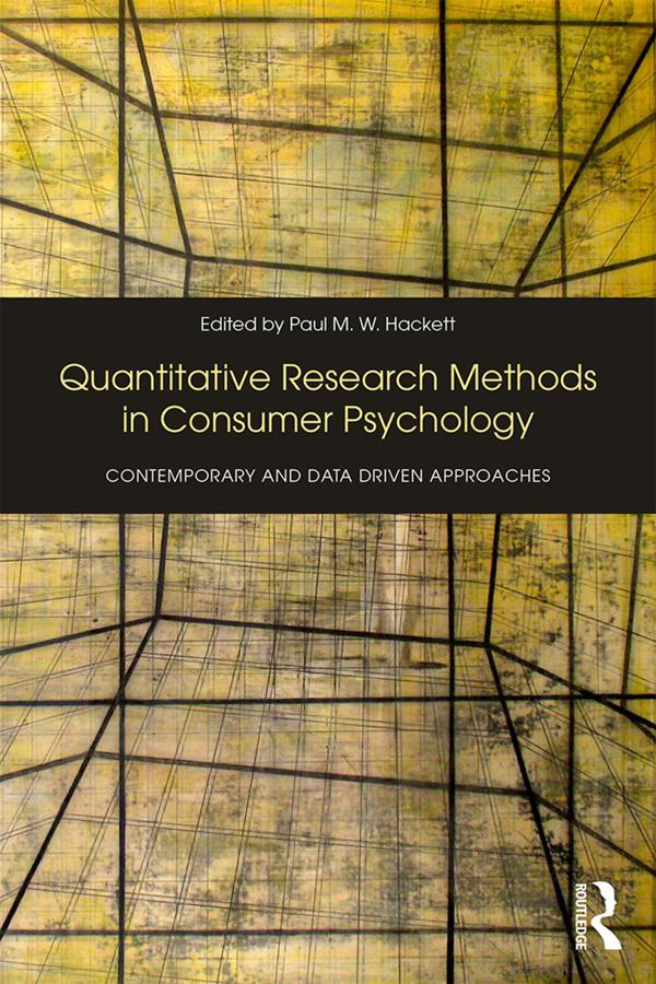 Quantitative Research Methods in Consumer Psychology by Paul Hackett