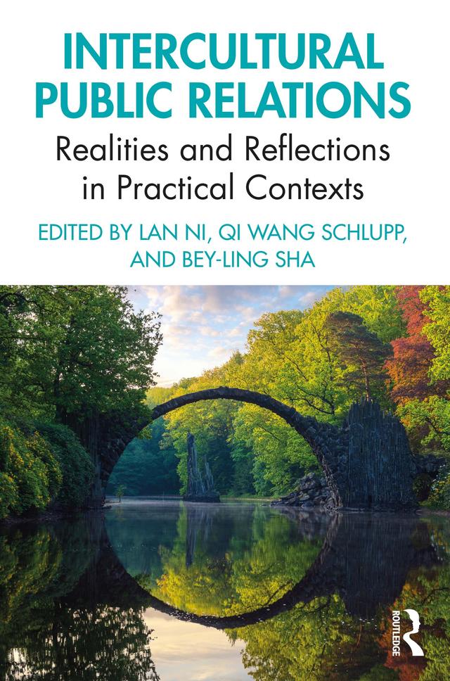 Intercultural Public Relations by Bey-Ling Sha, Lan Ni, Qi Wang Schlupp