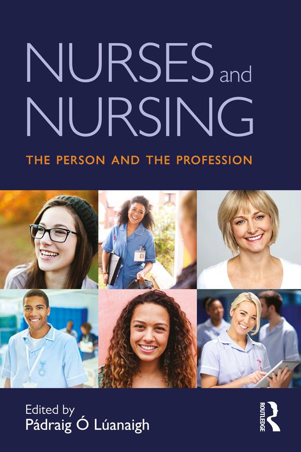 Nurses and Nursing by Pádraig Ó Lúanaigh
