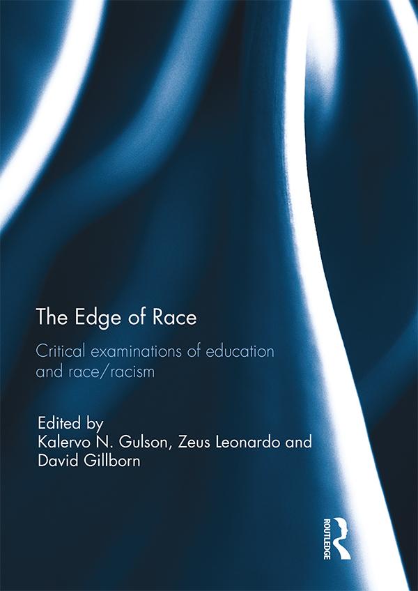 The Edge of Race by David Gillborn, Kalervo Gulson, Zeus Leonardo