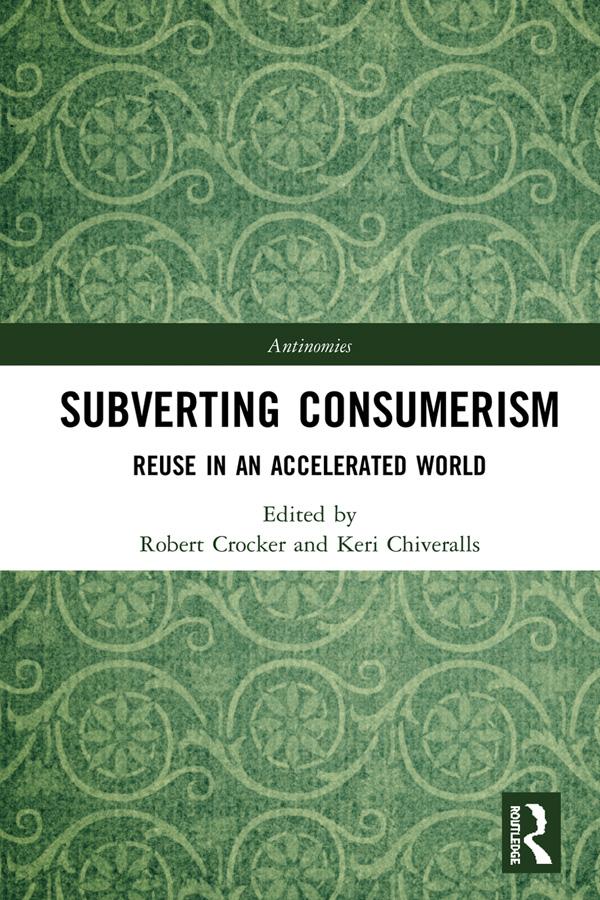 Subverting Consumerism by Keri Chiveralls, Robert Crocker
