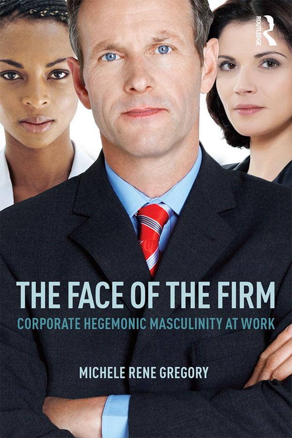 The Face of the Firm by Michele Gregory