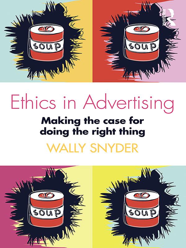 Ethics in Advertising by Wally Snyder