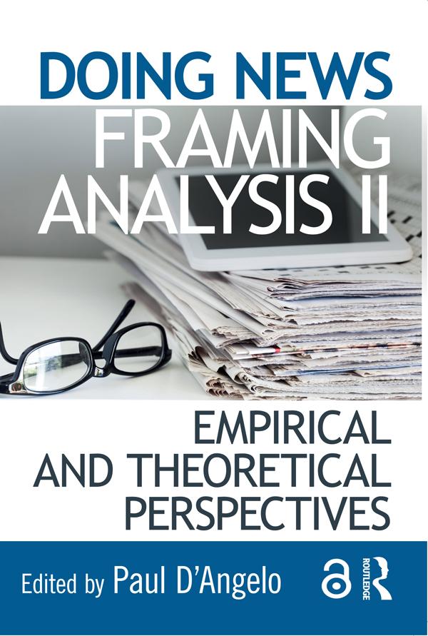 Doing News Framing Analysis II by Paul D'Angelo