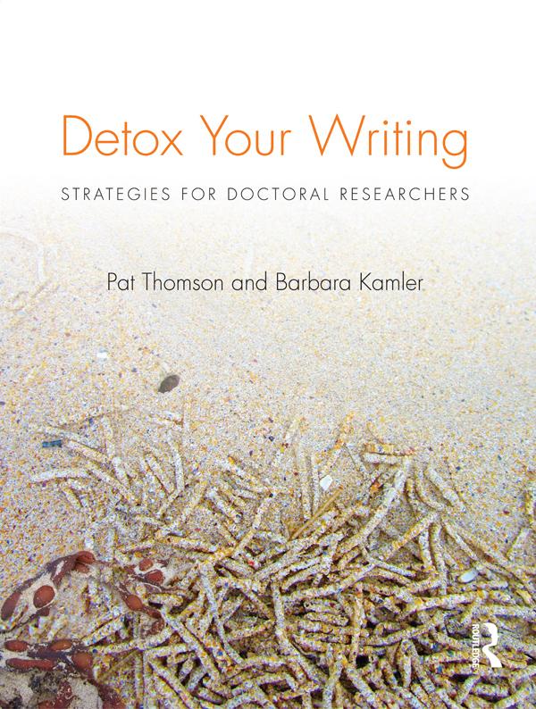 Detox Your Writing by Barbara Kamler, Pat Thomson
