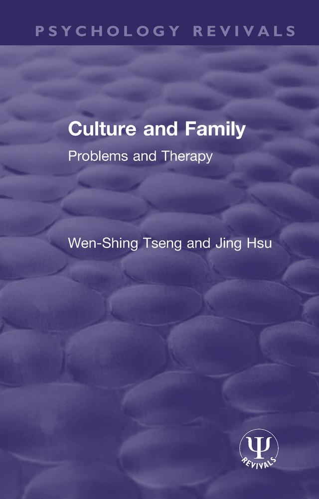 Culture and Family by Jing Hsu, Wen-Shing Tseng