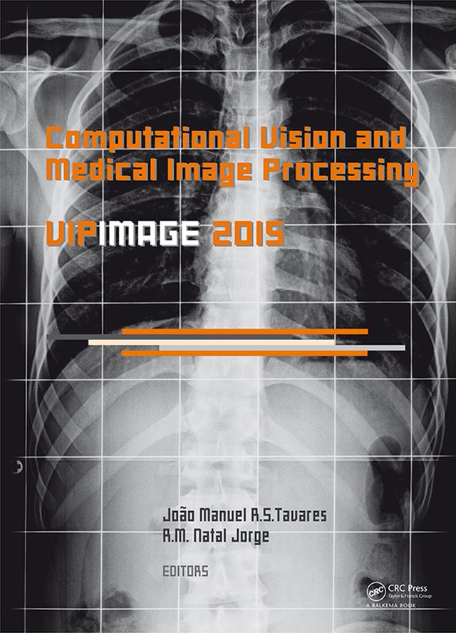 Computational Vision and Medical Image Processing V by Joao Tavares, R.M. Natal Jorge