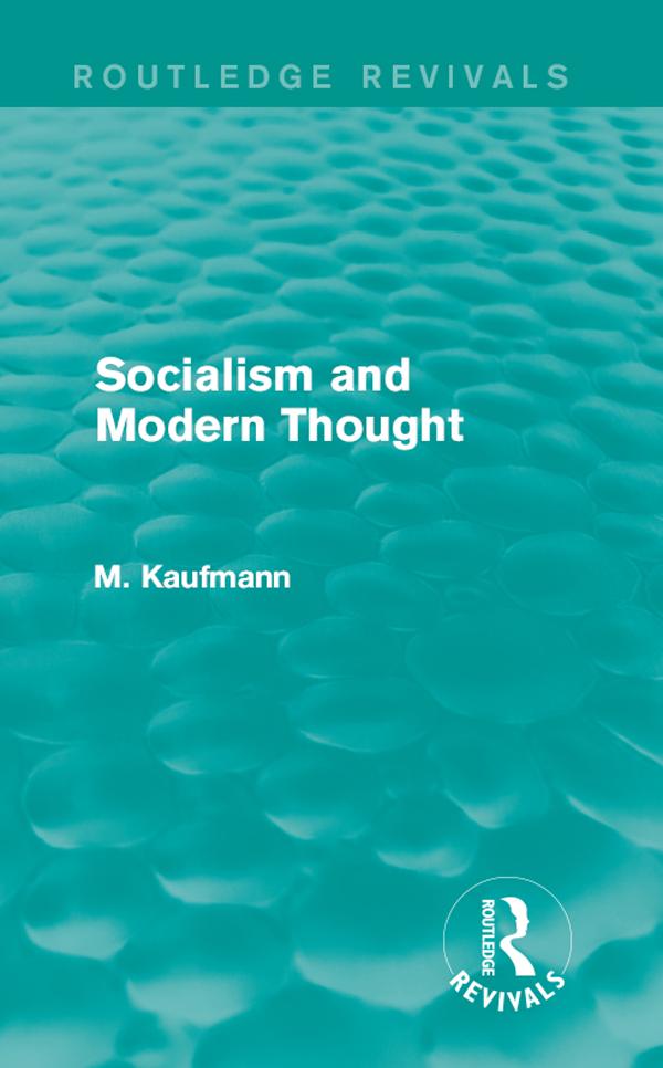 Socialism and Modern Thought by M. Kaufmann