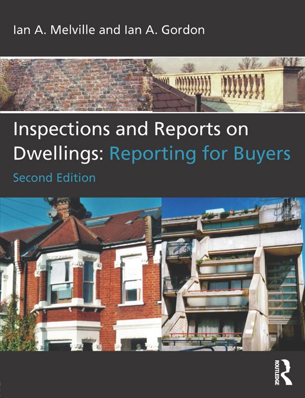 Inspections and Reports on Dwellings by Ian A. Gordon, Ian A. Melville