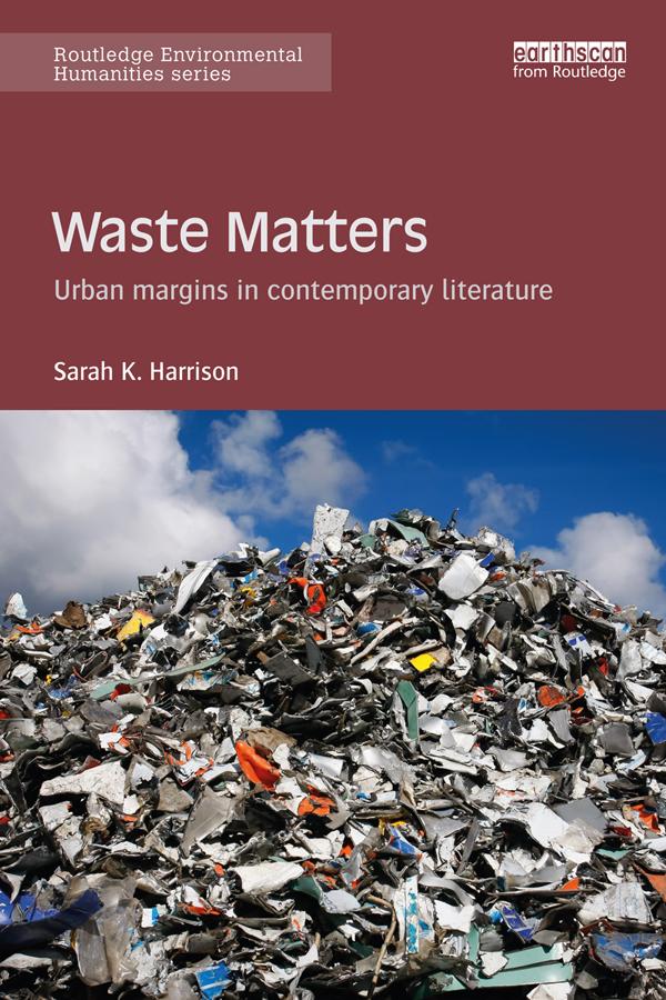 Waste Matters by Sarah Harrison