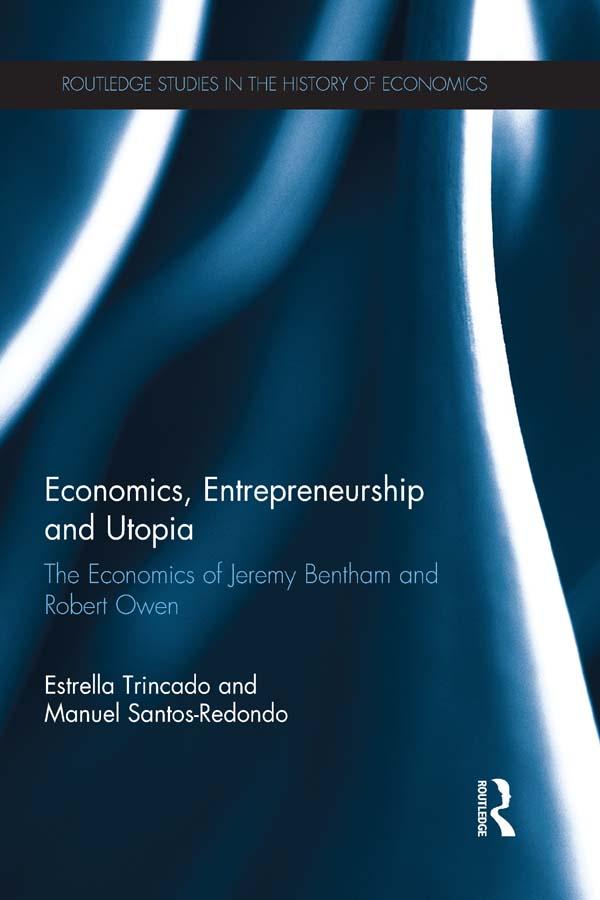 Economics, Entrepreneurship and Utopia by Estrella Trincado, Manuel Santos-Redondo