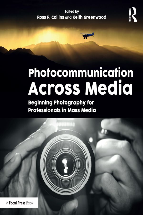 Photocommunication Across Media by Keith Greenwood, ROSS COLLINS