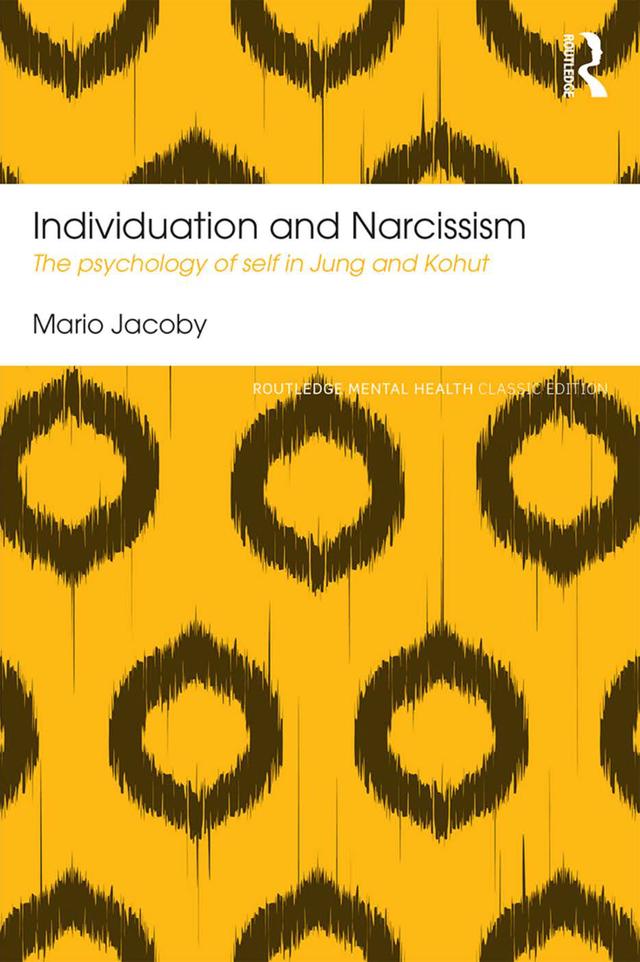 Individuation and Narcissism by Mario Jacoby