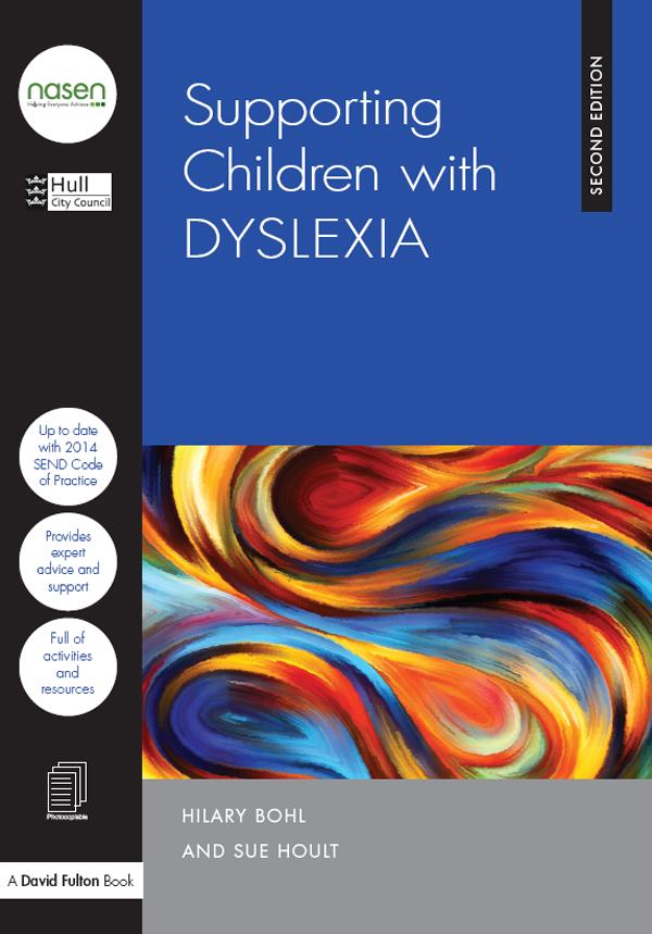 Supporting Children with Dyslexia by Hilary Bohl, Sue Hoult