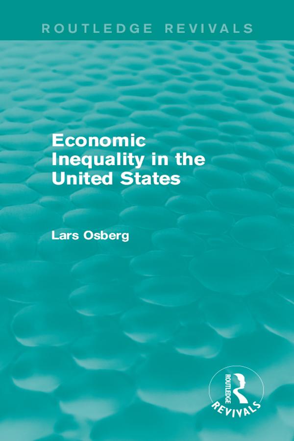 Economic Inequality in the United States by Lars Osberg