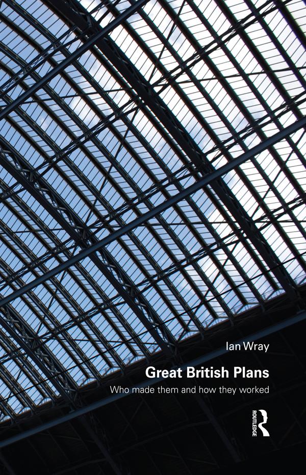 Great British Plans by Ian Wray