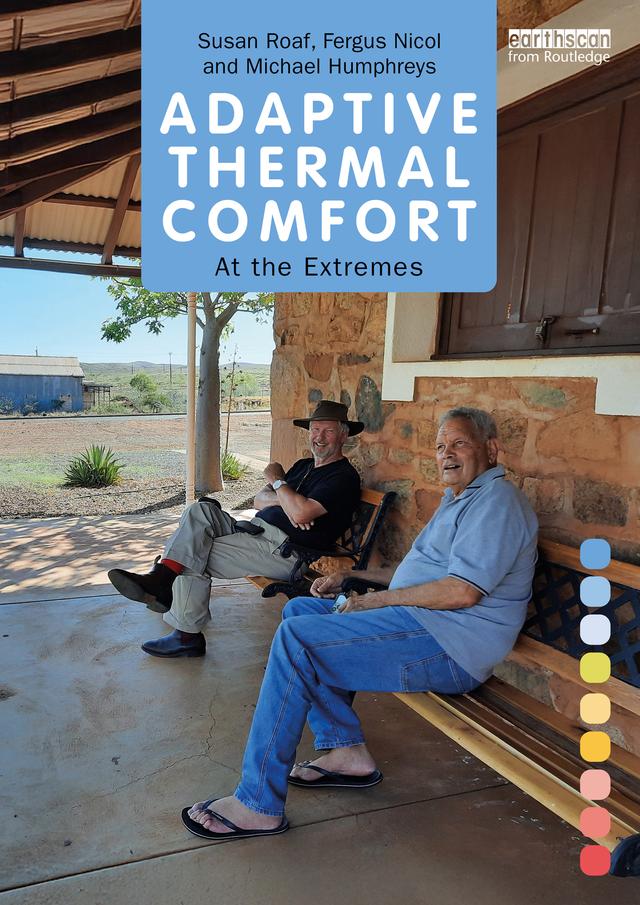 Adaptive Thermal Comfort by Fergus Nicol, Michael Humphreys, Susan Roaf
