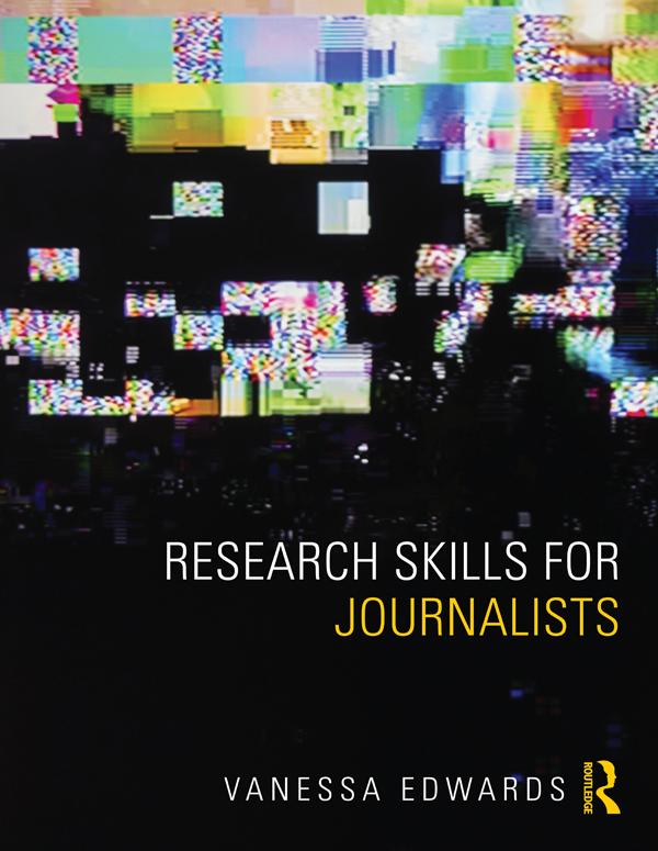 Research Skills for Journalists by Vanessa Edwards