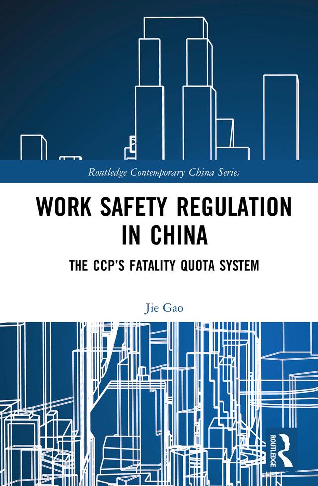 Work Safety Regulation in China by Jie Gao