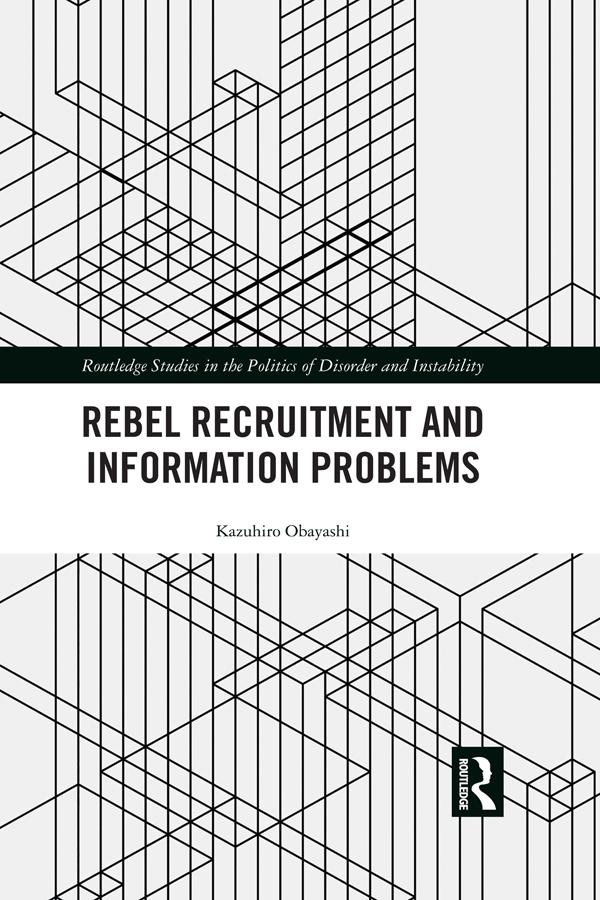 Rebel Recruitment and Information Problems by Kazuhiro Obayashi