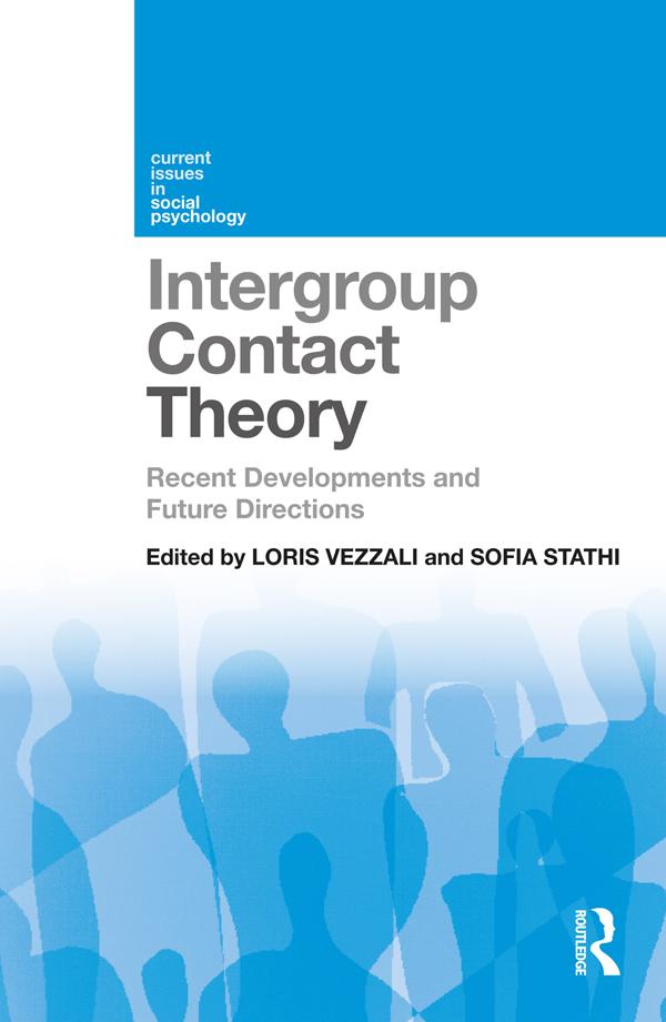 Intergroup Contact Theory by Loris Vezzali, Sofia Stathi
