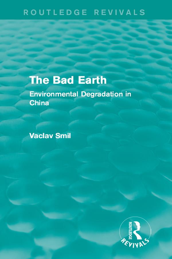 The Bad Earth by Vaclav Smil